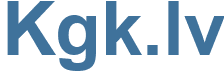 Kgk.lv - Kgk Website