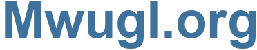 Mwugl.org - Mwugl Website