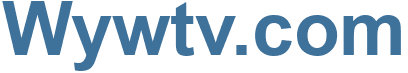Wywtv.com - Wywtv Website