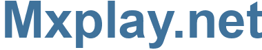 Mxplay.net - Mxplay Website