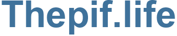 Thepif.life - Thepif Website
