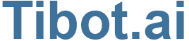 Tibot.ai - Tibot Website