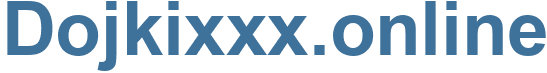 Dojkixxx.online - Dojkixxx Website