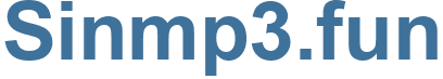 Sinmp3.fun - Sinmp3 Website