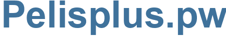 Pelisplus.pw - Pelisplus Website