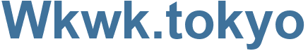 Wkwk.tokyo - Wkwk Website