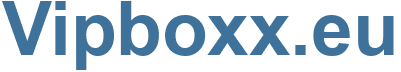 Vipboxx.eu - Vipboxx Website