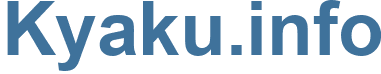 Kyaku.info - Kyaku Website