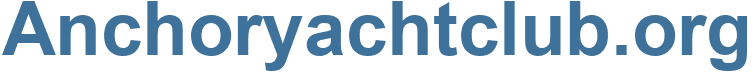 Anchoryachtclub.org - Anchoryachtclub Website