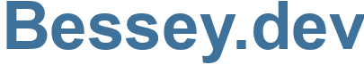 Bessey.dev - Bessey Website