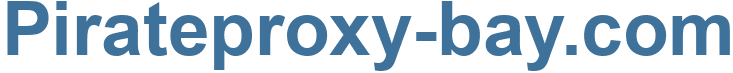 Pirateproxy-bay.com - Pirateproxy-bay Website