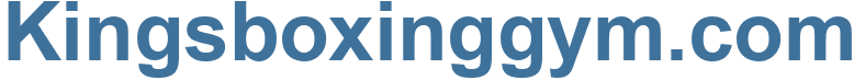 Kingsboxinggym.com - Kingsboxinggym Website