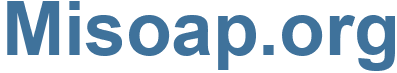 Misoap.org - Misoap Website