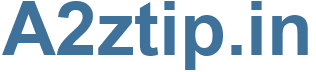 A2ztip.in - A2ztip Website
