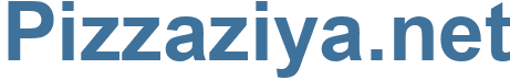 Pizzaziya.net - Pizzaziya Website