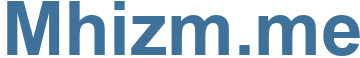 Mhizm.me - Mhizm Website