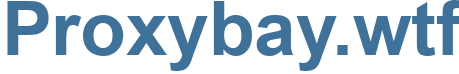 Proxybay.wtf - Proxybay Website