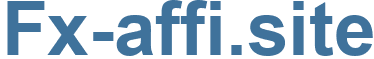 Fx-affi.site - Fx-affi Website