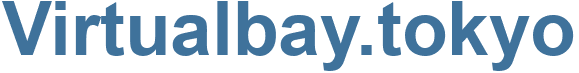 Virtualbay.tokyo - Virtualbay Website