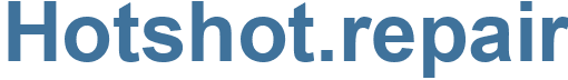 Hotshot.repair - Hotshot Website
