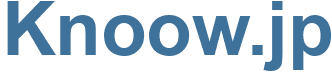 Knoow.jp - Knoow Website