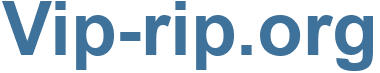 Vip-rip.org - Vip-rip Website