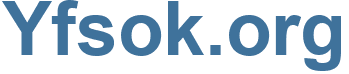 Yfsok.org - Yfsok Website