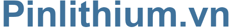 Pinlithium.vn - Pinlithium Website