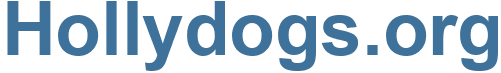 Hollydogs.org - Hollydogs Website